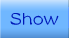 Show